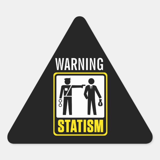 Statism Warning Sticker (Front)