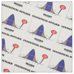 Statistical Outlier Inside (Bell Curve Humor) Fabric