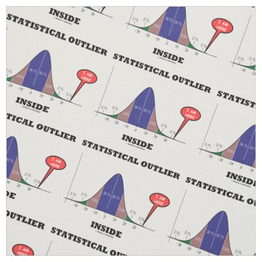 Statistical Outlier Inside (Bell Curve Humor) Fabric