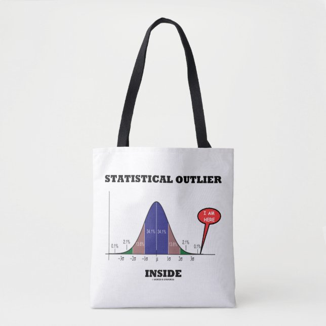 Statistical Outlier Inside Bell Curve Humor Tote Bag (Front)
