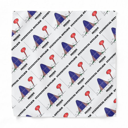 Statistical Outlier Inside You Are There Humor Bandana