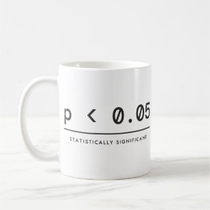 Statistically Significant p<0.05 Statistics Humor Coffee Mug