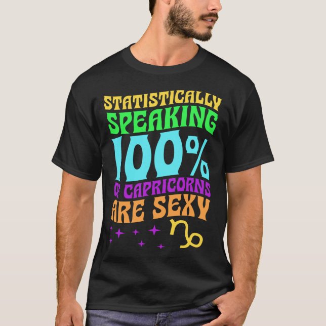 Statistically Speaking 100 Percent of Capricorns A T-Shirt (Front)