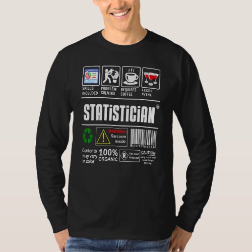 Statistician Label Skills Problem Solving Coffee W T-Shirt