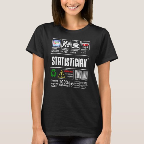 Statistician Label Skills Problem Solving Coffee W T-Shirt