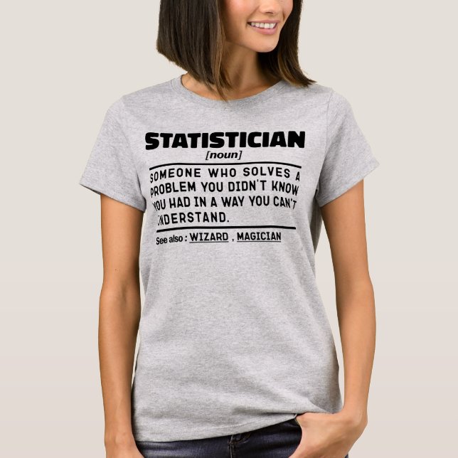 Statistician Noun Definition Spreadsheet Funny  T-Shirt (Front)