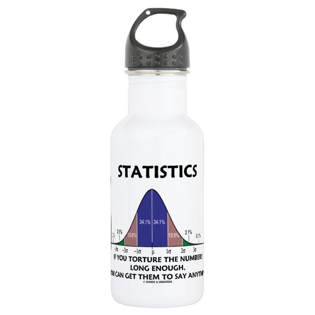Statistics If You Torture The Numbers Long Enough Water Bottle (Front)