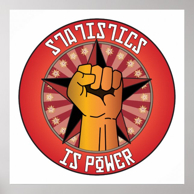 Statistics Is Power Poster (Front)