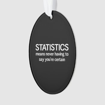 Statistics Ornament by schoolz at Zazzle