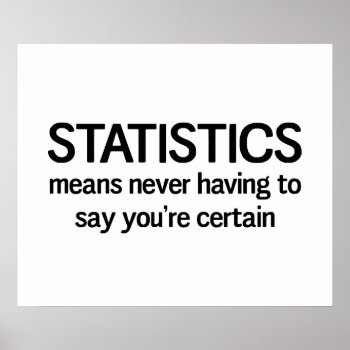 Statistics Poster by schoolz at Zazzle