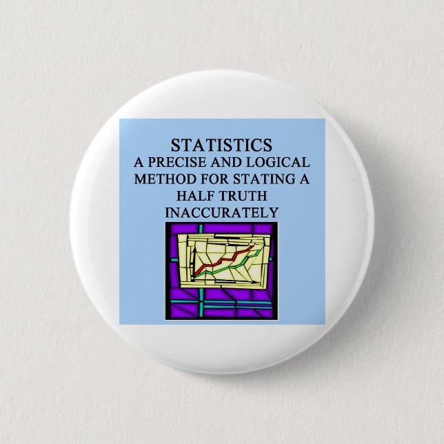 STATISTICS statistician humor Pinback Button (Front)