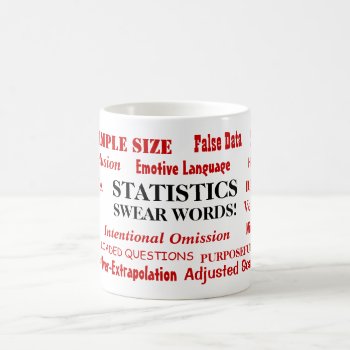 Statistics Swear Words Funny Statistician Gift Coffee Mug by officecelebrity at Zazzle