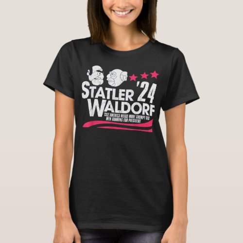 Statler And Waldorf For President 2024 Retro Vinta T_Shirt