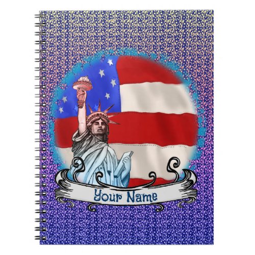 Statue Liberty custom name  Notebook
