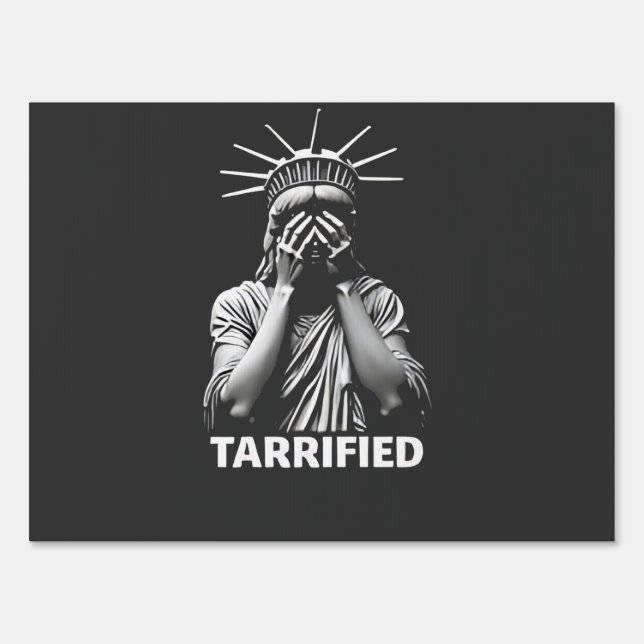 Statue Liberty New York America Tarrified  Sign (Front)