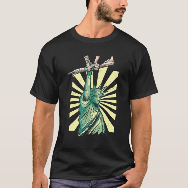 Statue Of Liberty Ar-15 Gun Loving American T-Shirt (Front)