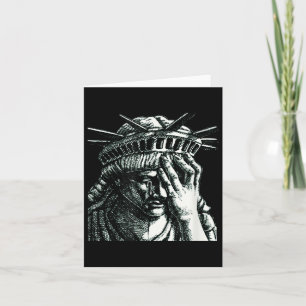 Statue Of Liberty Crying Anti Trump Resist No Card