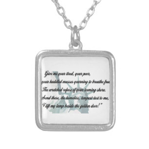 Statue of Liberty - Give me your tired... Silver Plated Necklace
