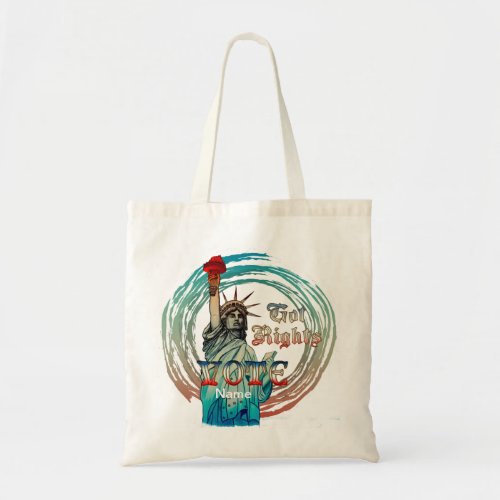 Statue of Liberty Got Rights revised Tote Bag