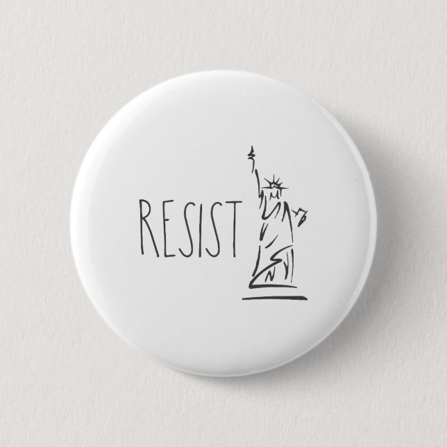 Statue Of Liberty Pro Immigration Resist  Button (Front)