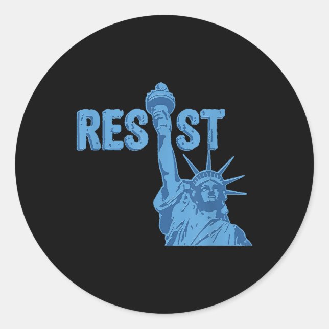 Statue Of Liberty Resist Graphic #resist Anti Classic Round Sticker (Front)