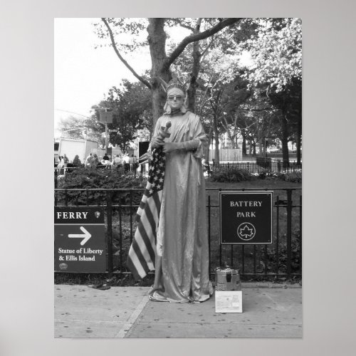 Statue Of Liberty Street Performer Battery Park NY Poster