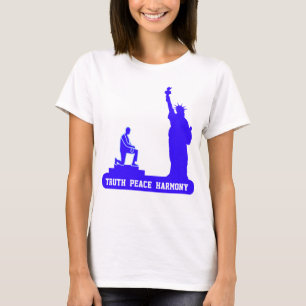 Statue of Liberty, truth peace & harmony T-Shirt