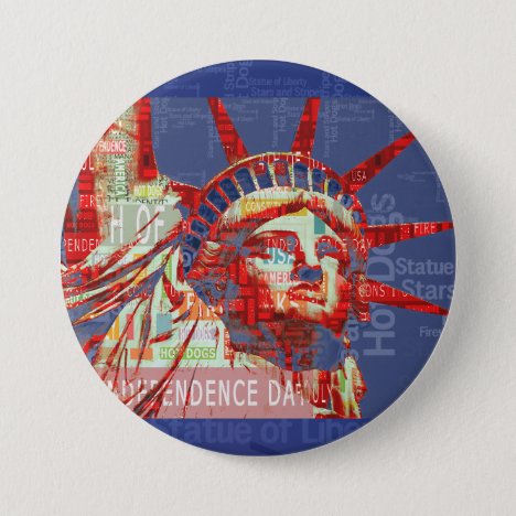 Statue of Liberty with 4th of July Word Cloud Pinback Button