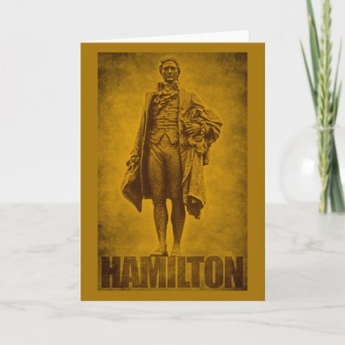 Statuesque Alexander Hamilton Design Card