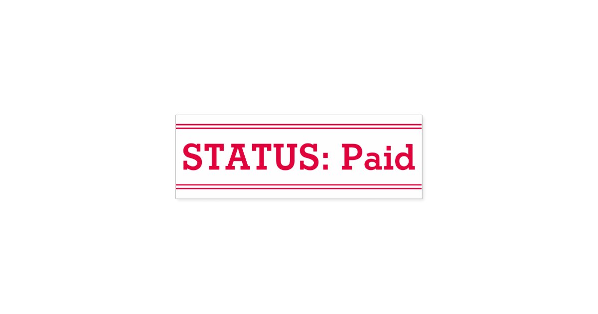 "STATUS Paid" Rubber Stamp Zazzle