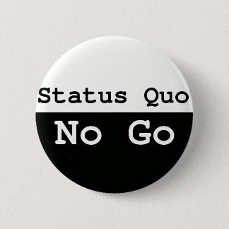 Status Quo Pinback Button