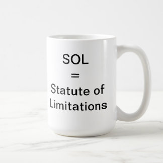 Statute of Limitations Coffee Mug