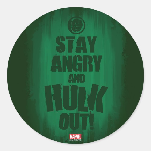 Stay Angry And Hulk Out Classic Round Sticker (Front)
