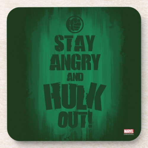 Stay Angry And Hulk Out Drink Coaster