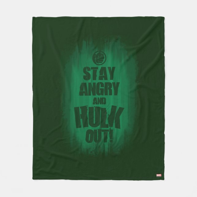 Stay Angry And Hulk Out Fleece Blanket (Front)