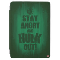 Stay Angry And Hulk Out iPad Air Cover
