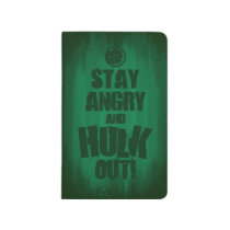Stay Angry And Hulk Out Journal