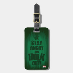 Stay Angry And Hulk Out Luggage Tag