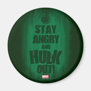 Stay Angry And Hulk Out Magnet