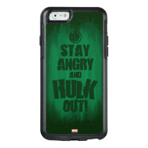 Stay Angry And Hulk Out OtterBox iPhone 6/6s Case
