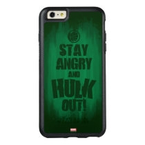 Stay Angry And Hulk Out OtterBox iPhone 6/6s Plus Case