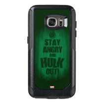 Stay Angry And Hulk Out OtterBox Samsung Galaxy S7 Case
