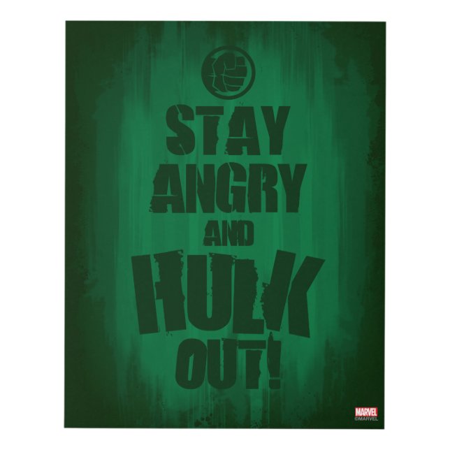 Stay Angry And Hulk Out Panel Wall Art (Front)