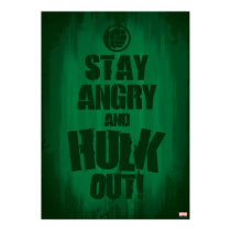 Stay Angry And Hulk Out Poster