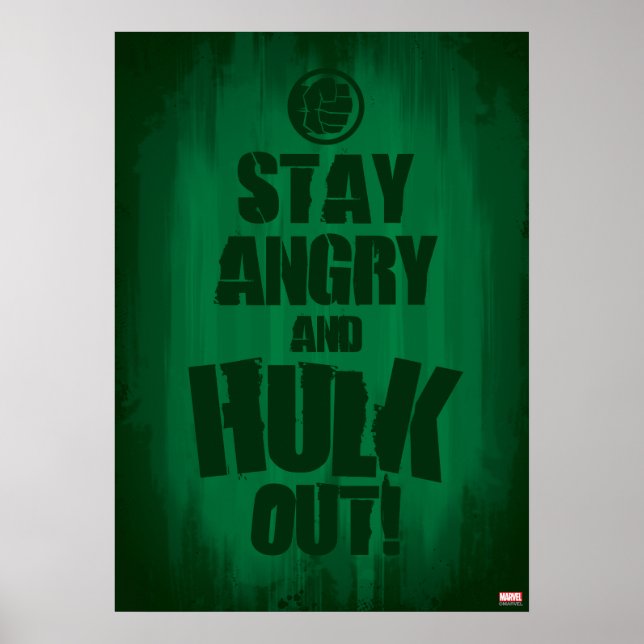 Stay Angry And Hulk Out Poster (Front)
