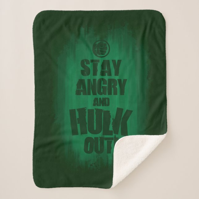 Stay Angry And Hulk Out Sherpa Blanket (Front)