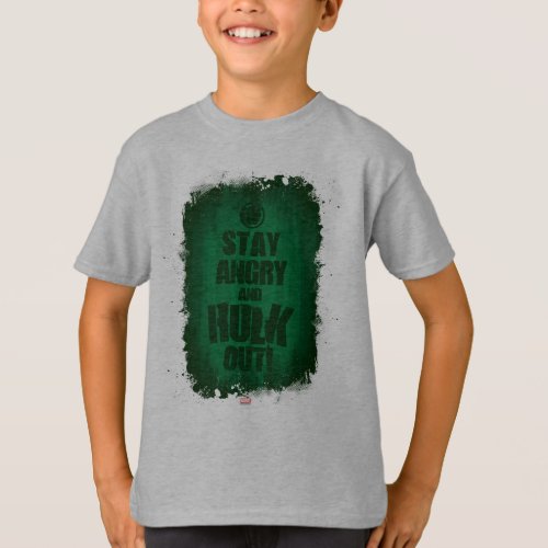 Stay Angry And Hulk Out T_Shirt