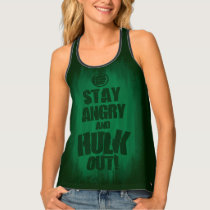 Stay Angry And Hulk Out Tank Top