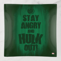 Stay Angry And Hulk Out Trinket Tray