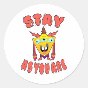 Stay as you are classic round sticker